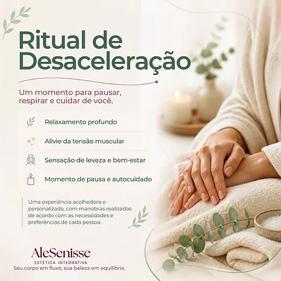 Massagem Relaxante - Ritual de Desaceleração